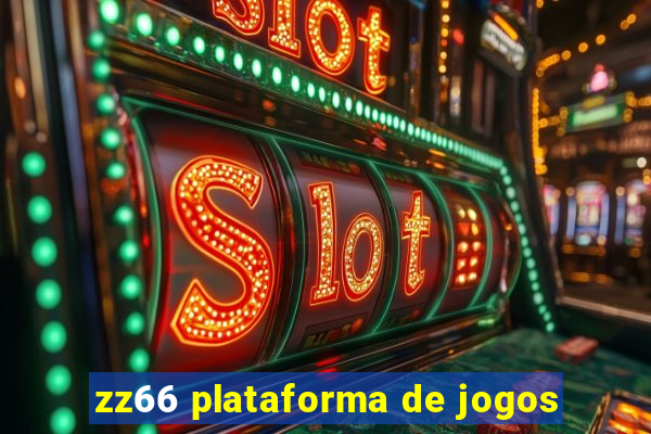 zz66 plataforma de jogos